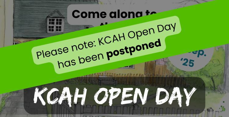 KCAH Open Day (POSTPONED)